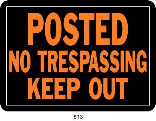Hy-Ko - Sign Posted No Trespass - Black - 10 x 14 Inch Hy-Ko - Sign Posted No Trespass - Black - 10 x 14 Inch